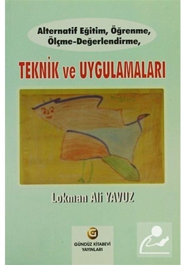 Alternatif Eğitim, Öğrenme, Ölçme-Değerlendirme, Teknik Ve Uyg...