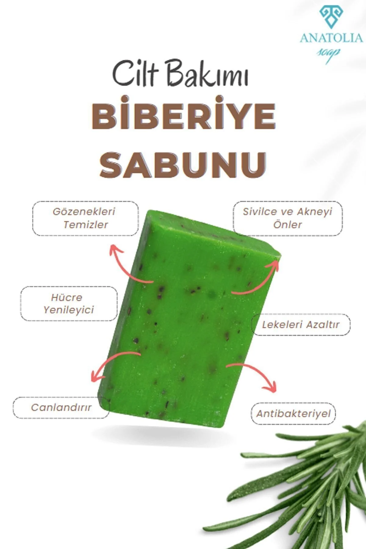 Anatolia Soap Akne Ve Sivilce Oluşumunu Engeller Antibakteriyel Biberiye Sabunu Biberiye