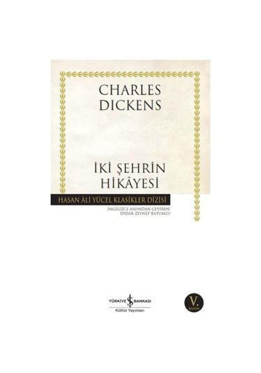 İki Şehrin Hikayesi - Hasan Ali Yücel Klasikleri
