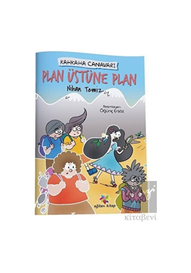 Plan Üstüne Plan - Kahkaha Canavarı Eğiten Kitap  -  Eğiten Kitap
