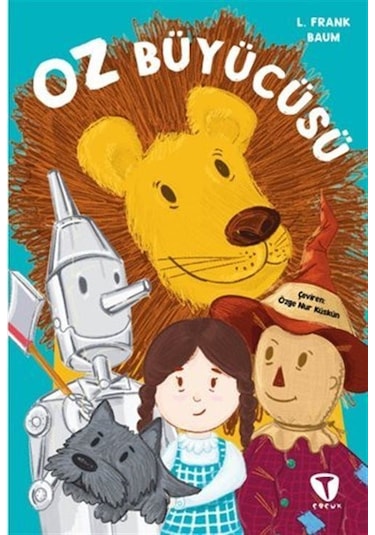 Oz Büyücüsü Tam Metin / Lyman Frank Baum
