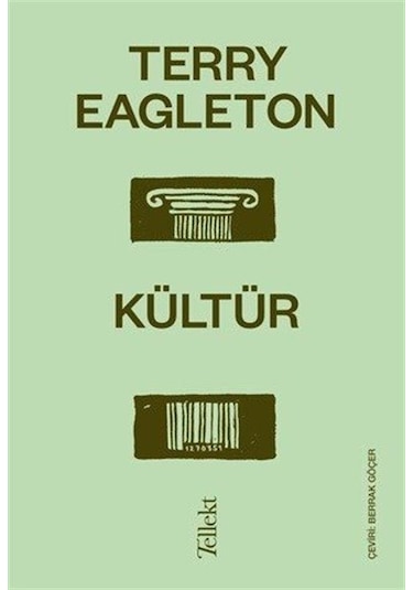 Kültür - Terry Eagleton - Tellekt