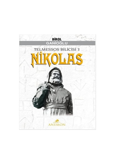 Telmessos Bilicisi 3 - Nikolas - Birol Ganioğlu - Anemon