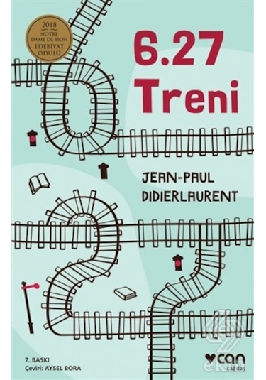 6.27 Treni - Jean Paul Didierlaurent - Can Yayınları