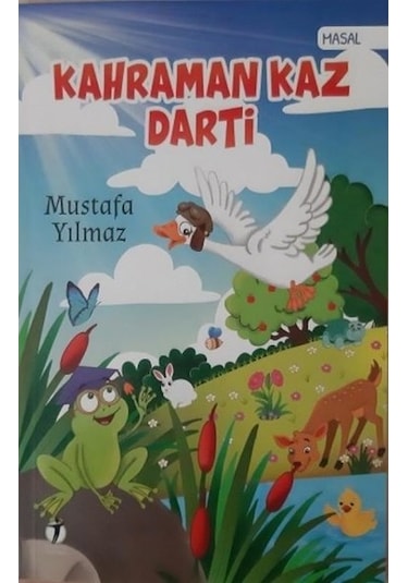Kahraman Kaz Darti - Mustafa Yılmaz - İki Eylül Yayınevi