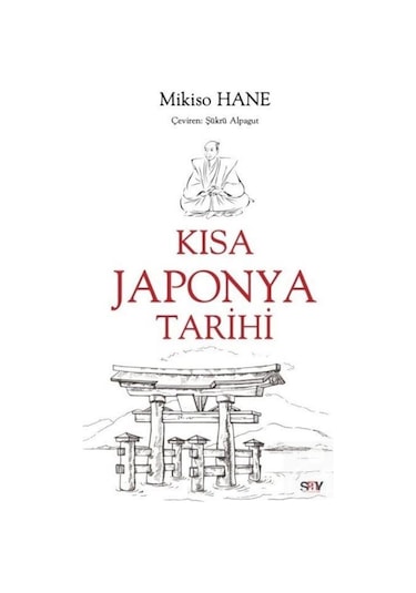 Kısa Japonya Tarihi / Mikiso Hane 9786050208627