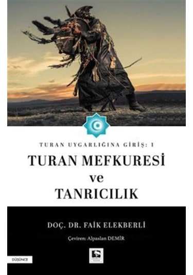 Turan Uygarlığına Giriş: 1 Turan Mefkuresi Ve Tanrıcılık / Doç...