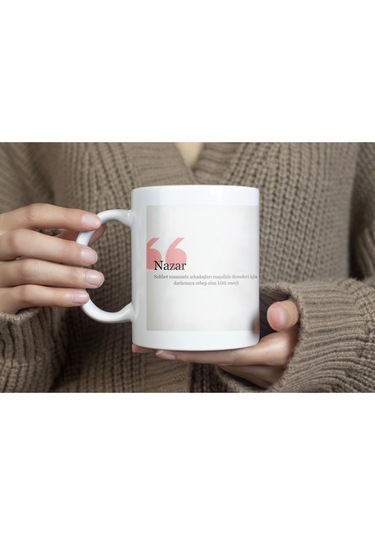 Nazar Kupa Bardak Mizahi Nazar Tanım Tasarımı Arkadaşlara Komik Yazılı Hediye Seçeneği Beyaz