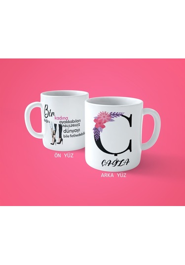 Kadınlar Gününe Özel Ç Harfli İsimli Baskılı Kupa Bardak