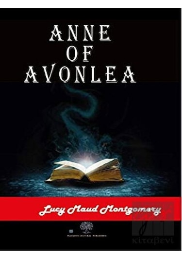 Anne of Avonlea - Lucy Maud Montgomery - Platanus Publishing