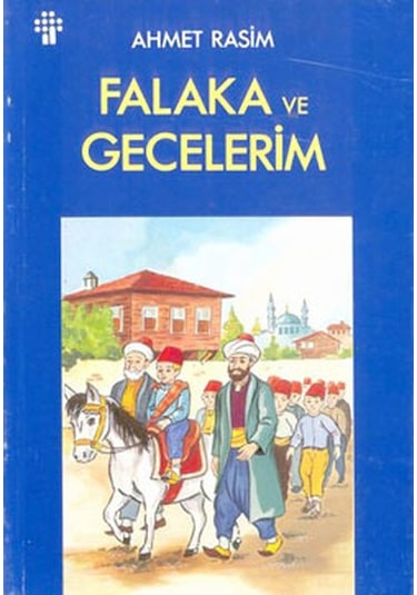 Falaka Ve Gecelerim - Ahmet Rasim - İnkılap Kitabevi