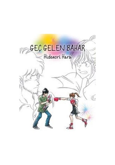 Geç Gelen Bahar / Hidenori Hara