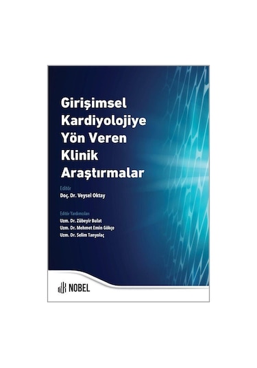 Girişimsel Kardiyolojiye Yön Veren Klinik Araştırmalar / Doç. ...