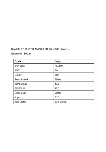Kendal Kes607 Led Rustik Ampul 8w 800 Lümen Gün Işığı - Günışığı