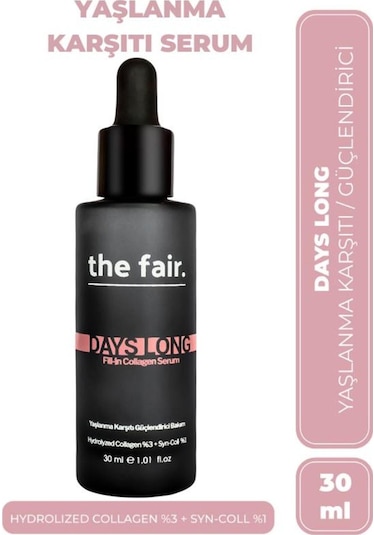 the fair. Days Long Fill-in Collagen Yaşlanma Karşıtı Cilt Serumu %3 Hidrolize Kolajen+ %1 Syn-Coll 30 ML