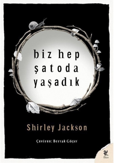 Biz Hep Şatoda Yaşadık / Shirley Jackson