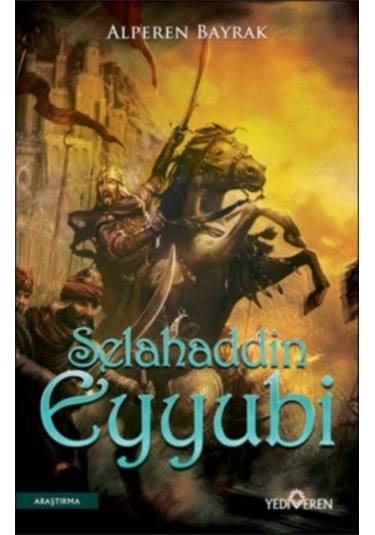 Selahaddin Eyyubi - Alperen Bayrak - Yediveren Yayınları