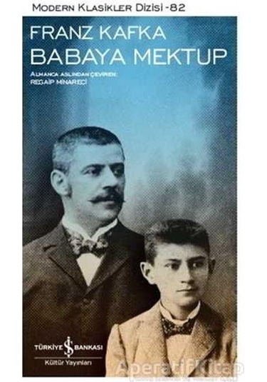 Franz Kafka Babaya Mektup - Franz Kafka - İş Bankası Kültür Yayınları