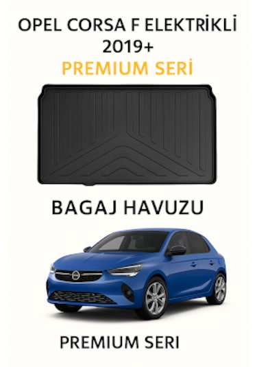 Opel Corsa F Elektrikli 2019+ Bagaj Havuzu Premium