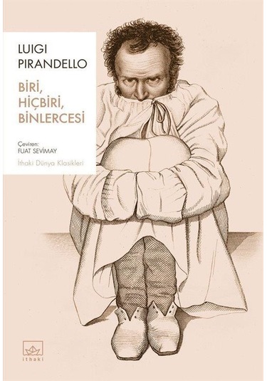 Biri, Hiçbiri, Binlercesi / Luigi Pirandello
