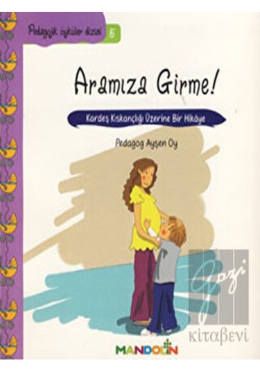 Annem ve Babamla Aramıza Girme!