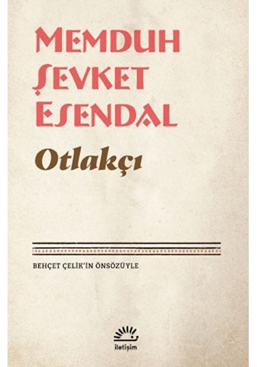 Otlakçı - Memduh Şevket Esendal - İletişim Yayınları