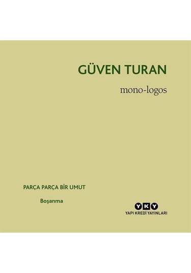 Mono - Logos Parça & Parça Bir Umut / Boşanma / Güven Turan