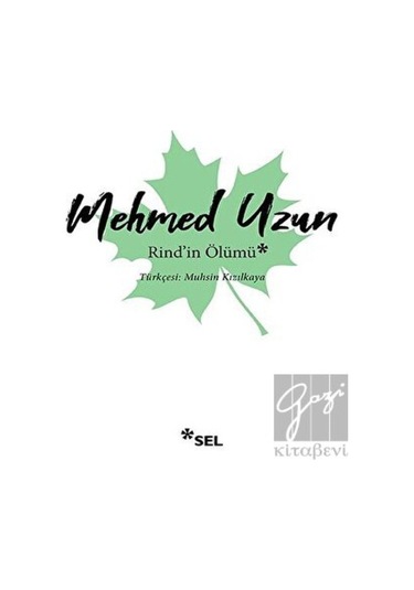 Rind'in Ölümü - Mehmed Uzun - Sel Yayıncılık