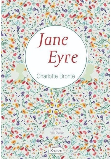 Jane Eyre-Bez Ciltli - Charlotte Bronte - Koridor Yayıncılık