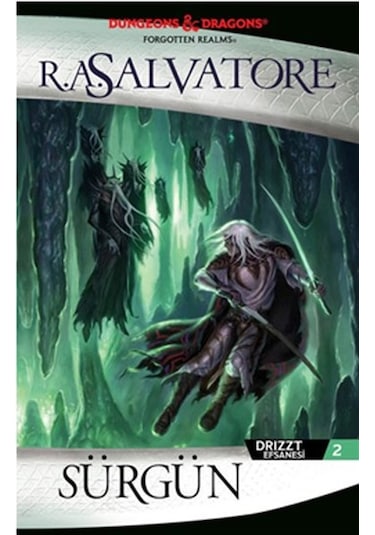 Sürgün - Drizzt Efsanesi 2- İthaki Yayınları