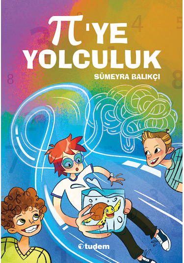 Pi Ye Yolculuk - Tudem Yayınları