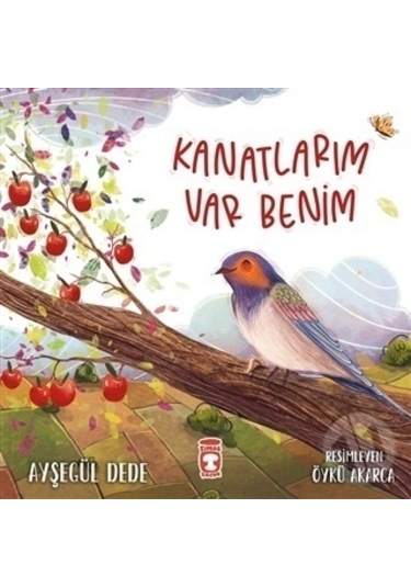 Kanatlarim Var Benim Ayşegül Dede Timaş Çocuk