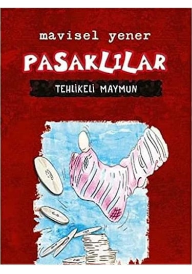 Pasaklılar - Tehlikeli Maymun - Mavisel Yener İlk Baskı 2015