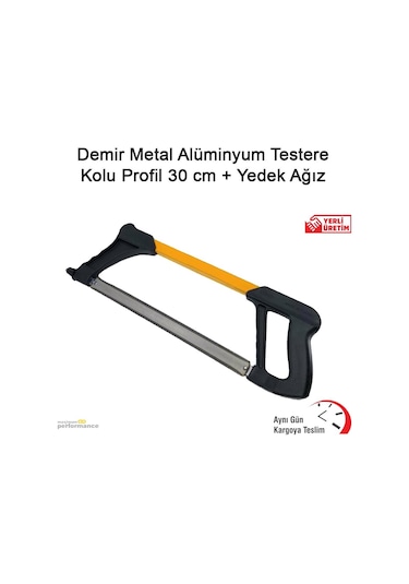 Demir Metal Alüminyum Testere Kolu Profil 30 Cm + Yedek Ağız N11.1813