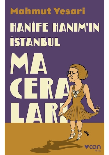 Hanife Hanım’In Istanbul Maceraları -  Mahmut Yesari - Can Yayınları