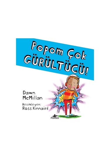 Popom Çok Gürültücü