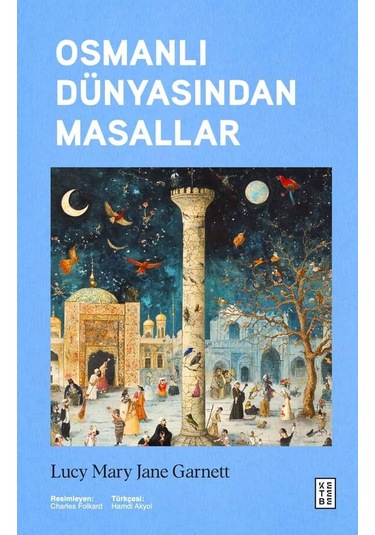 Ketebe Osmanlı Dünyasından Masallar