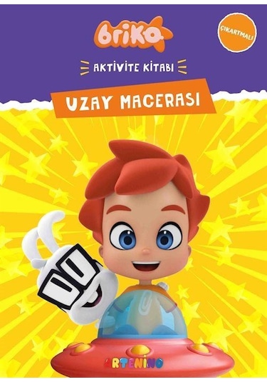 Briko Uzay Macerası / Çıkartmalı Aktivite Kitabı Serisi
