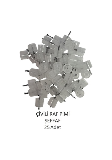 Çivili Raf Pimi Şeffaf 25 Adet Şeffaf