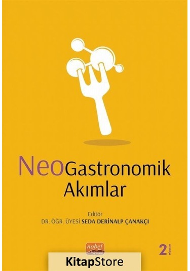 NeoGastronomik Akımlar  -  Nobel Bilimsel Eserler