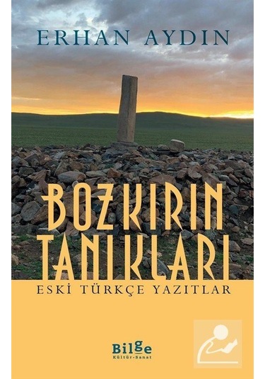 Bozkırın Tanıkları / Prof. Dr. Erhan Aydın