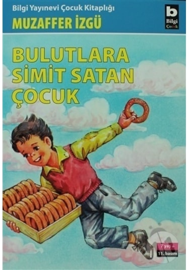 Bilgi Yayınları Bulutlara Simit Satan Çocuk
