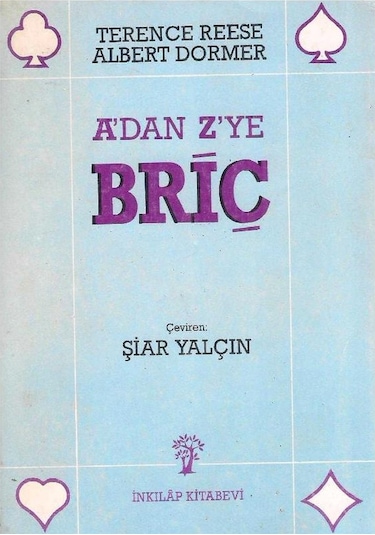 A'dan Z'ye Briç - Terence Reese - Albert Dormer