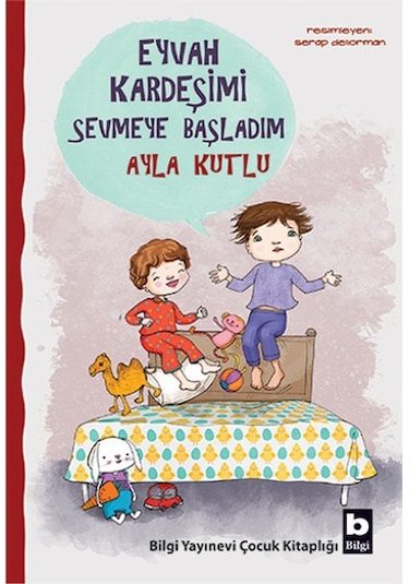 Eyvah Kardeşimi Sevmeye Başladım - Ayla Kutlu - Bilgi Yayınevi