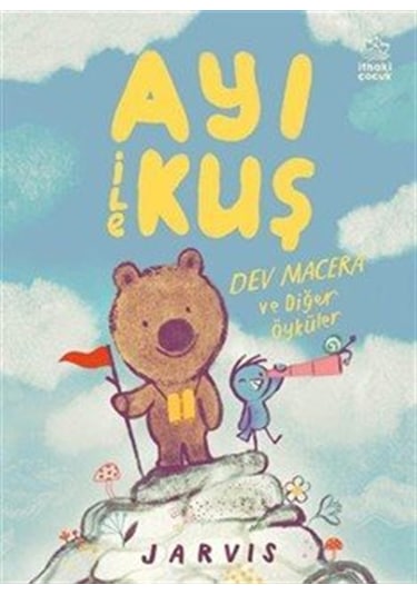 Ayı İle Kuş 3 / Dev Macera Ve Diğer Öyküler / Jarvis