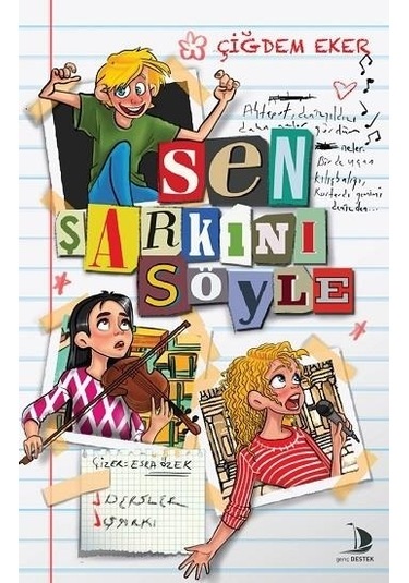 Sen Şarkını Söyle - Çiğdem Eker - Genç Destek