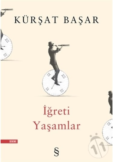 İğreti Yaşamlar - Kürşat Başar - Everest Yayınları