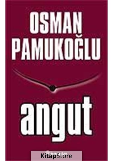 Angut - Osman Pamukoğlu