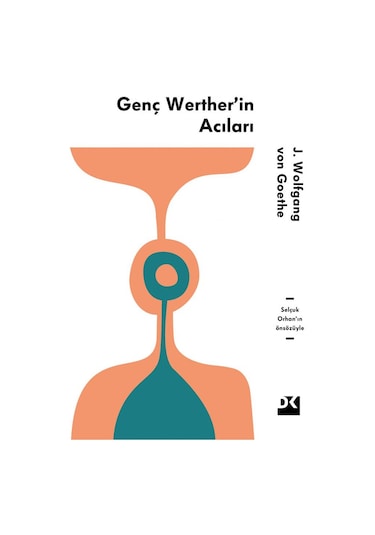 Genç Werther'in Acıları - Johann Wolfgang Von Goethe - Doğan Kitap