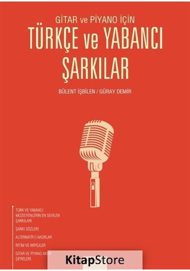 Gitar ve Piyano için Türkçe ve Yabancı Şarkılar - Bülent İşbilen
